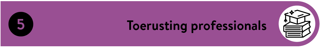 Inclusie element 5 - Toerusting professionals