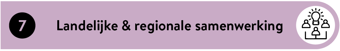 Inclusie element 7 - Landelijke en regionale samenwerking